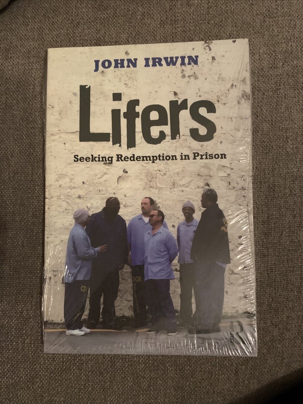Lifers: Seeking Redemption in Prison by John Irwin (English) Paperback Book
